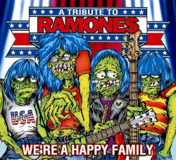Compilations : We're a Happy Family : a Tribute to Ramones